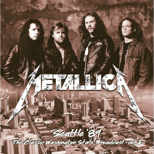 Metallica - Seattle '89 Vol. 2