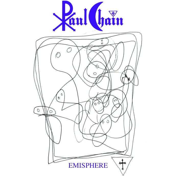 Paul Chain - Emisphere