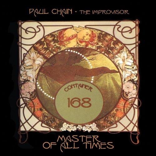 Paul Chain - The Improvisor - Master Of All Times