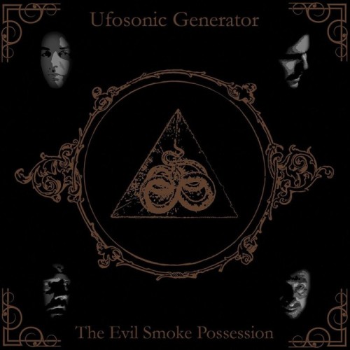 Ufosonic Generator - The Evil Smoke Possession