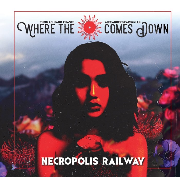 Where The Sun Comes Down - Necropolis Railway