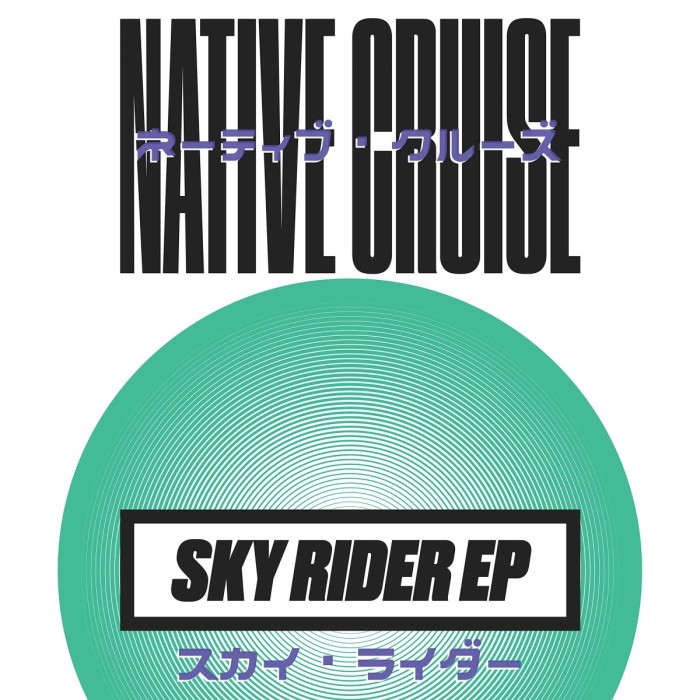 Native Cruise - Sky Rider Ep