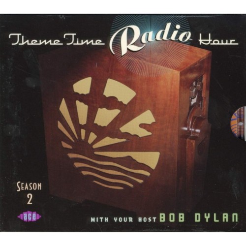Various Artists - Theme Time Radio Hour With Your Host, Bob Dylan, Season 2