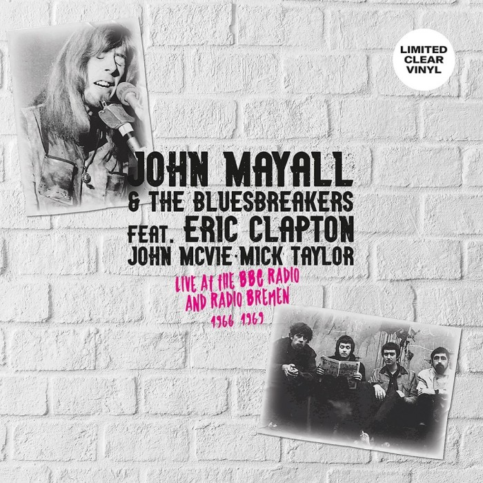 John Mayall & The Bluesbreakers Feat. Eric Clapton - Live At The Bbc Radio And Radio Bremen 1966-1969 (Clear Vinyl)