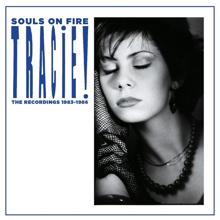 Tracie - Souls On Fire - The Recordings 1983-1986 (4Cd/1Dvd Clamshell Box)