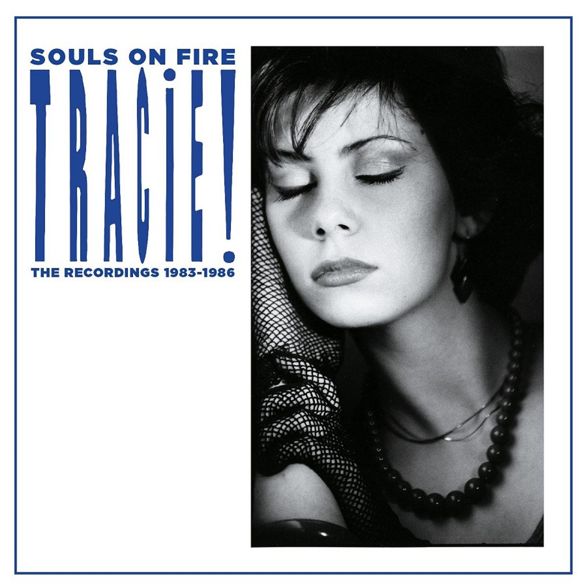 Tracie - Souls On Fire - The Recordings 1983-1986 (4Cd/1Dvd Clamshell Box)