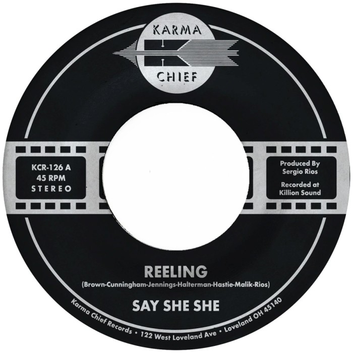 Say She She - Reeling / Don't You Dare Stop
