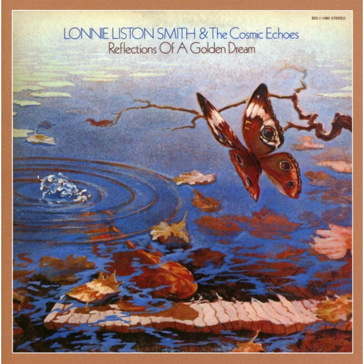 Lonnie Liston Smith & The Cosmic Echoes - Reflections Of…