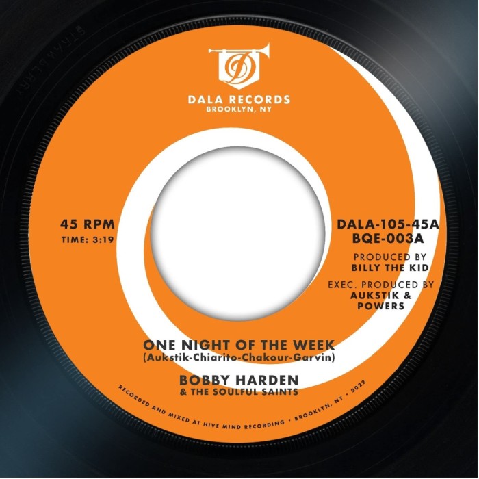Bobby Harden & The Soulful Saints - One Night Of The Week / Raise Your Mind