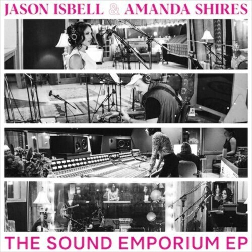 Jason Isbell & Amanda Shires - The Sound Emporium Ep (B-Side Etched)
