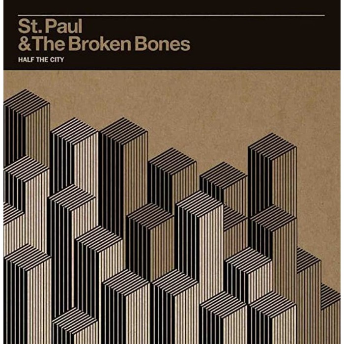 St. Paul & The Broken Bones - Half The City