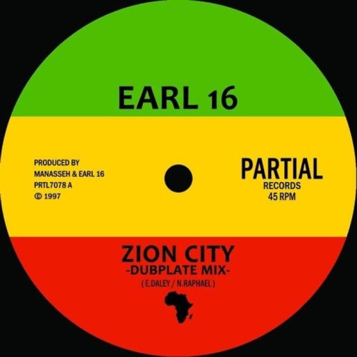 Earl 16 - Zion City - Dubplate Mix