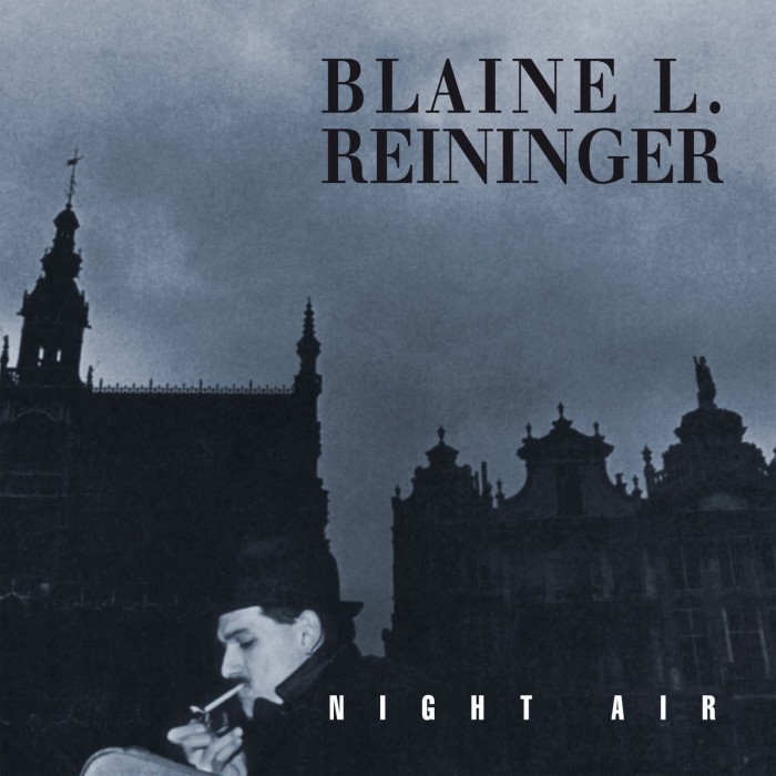 Blaine Reininger - Night Air