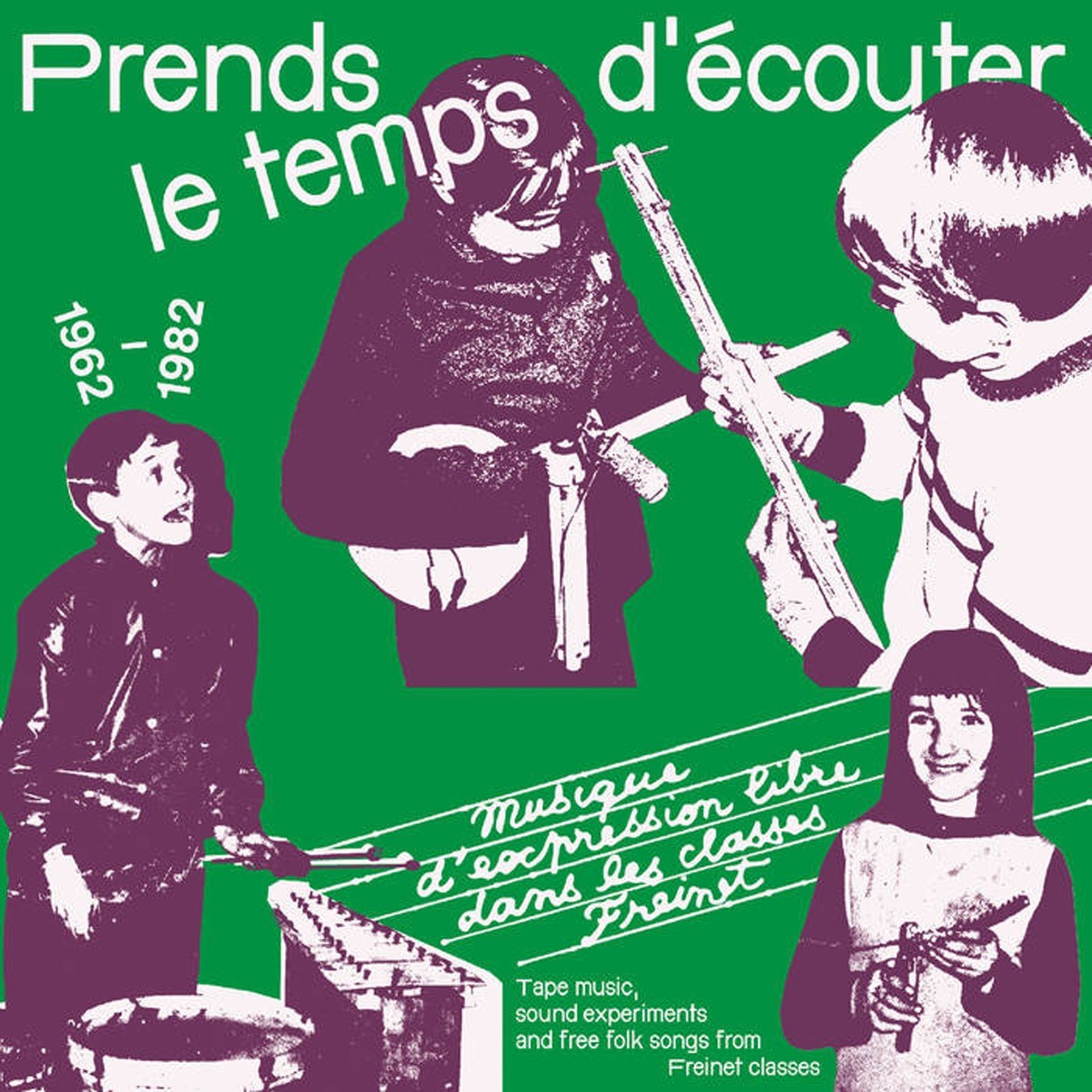 Various Artists - Prends Le Temps D'Ecouter - Tape Music, Sound Experiments