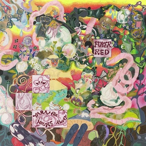 Foyer Red - Yarn The Hours Away (Foyer Red Vinyl)