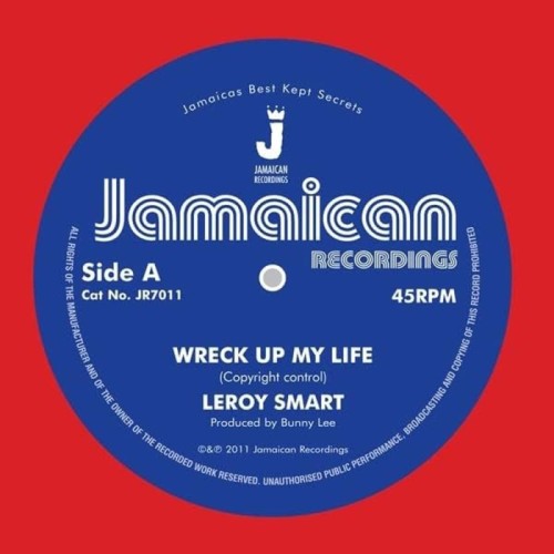 Leroy Smart - Wreck Up My Life / Version