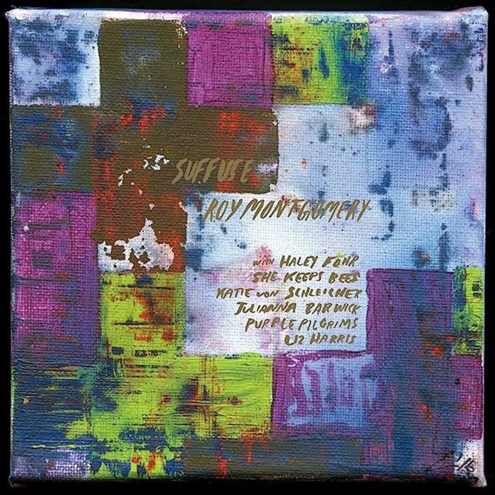 Roy Montgomery - Suffuse