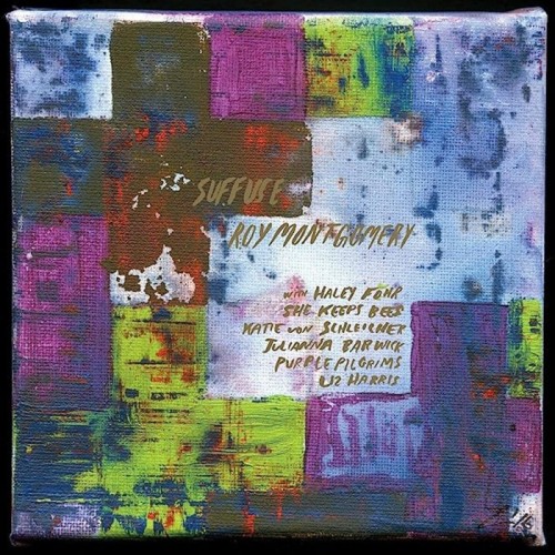 Roy Montgomery - Suffuse