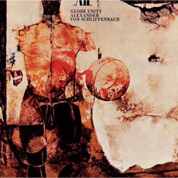 Alexander Von Schlippenbach - Globe Unity