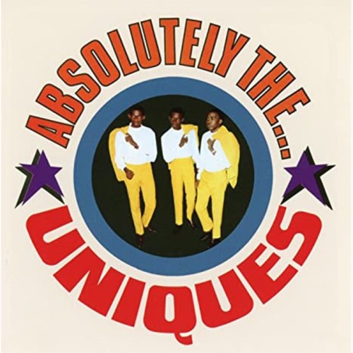 Uniques - Absolutely The Uniques