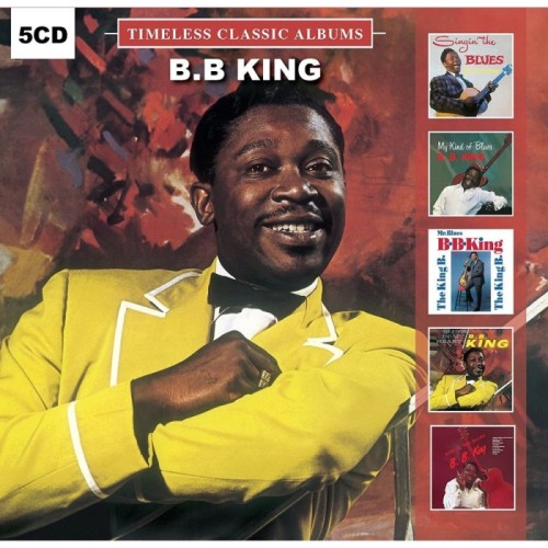 B.B. King - Timeless Classic Albums