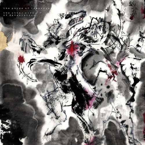 Purge Of Tomorrow - The Other Side Of Devastation