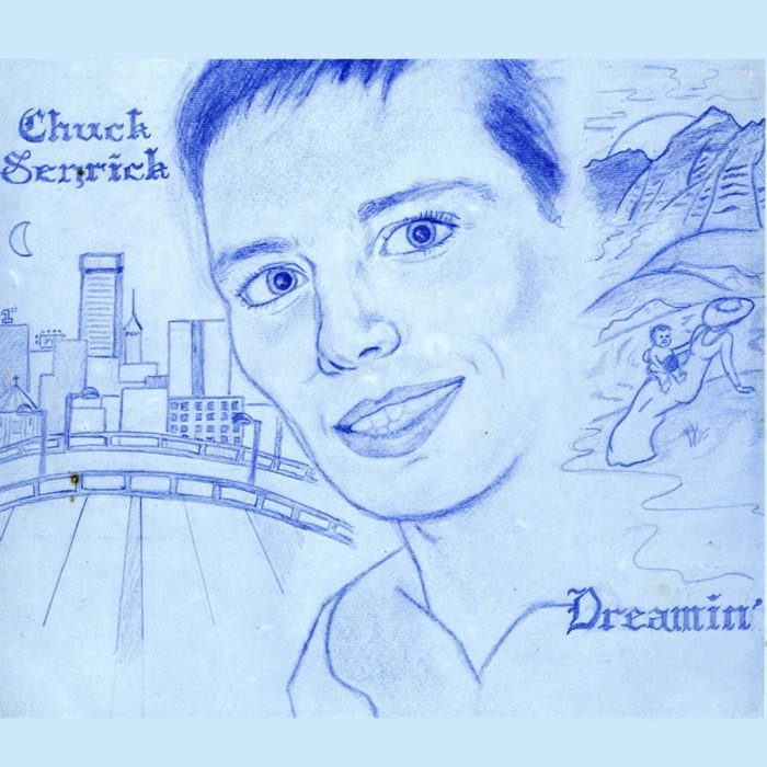 Chuck Senrick - Dreamin'