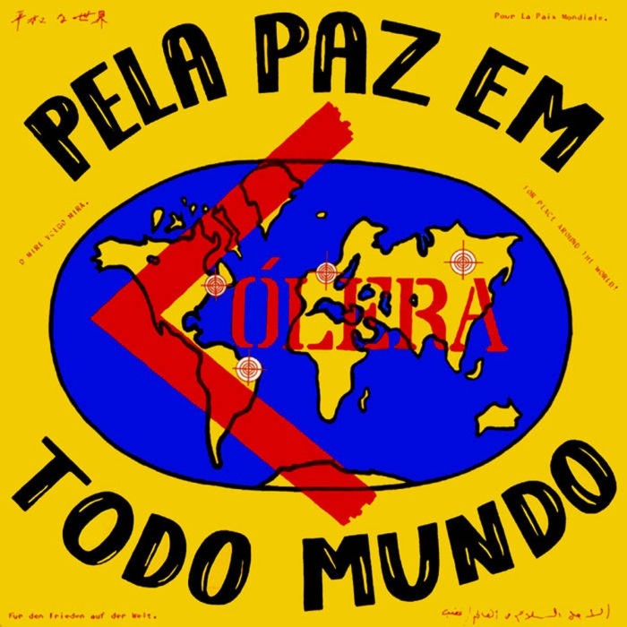 Cólera - Pela Paz Em Todo Mundo
