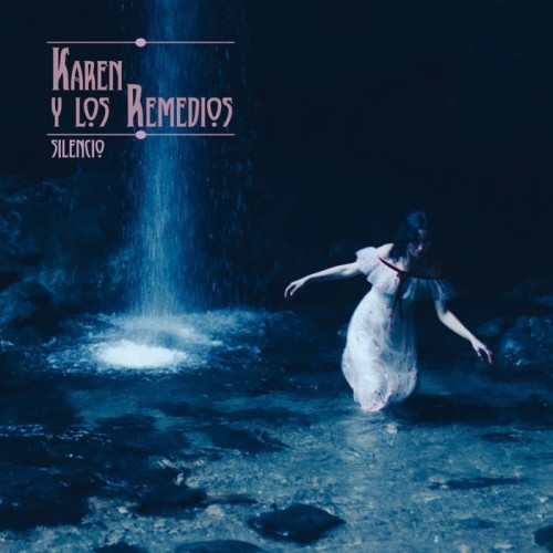 Karen Y Los Remedios - Silencio (Black & Blue Galaxy Effect)