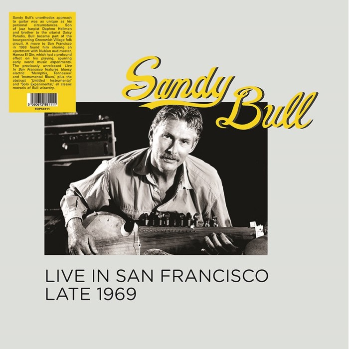 Sandy Bull - Live In San Francisco Late 1969
