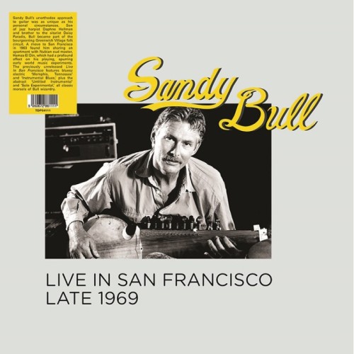 Sandy Bull - Live In San Francisco Late 1969