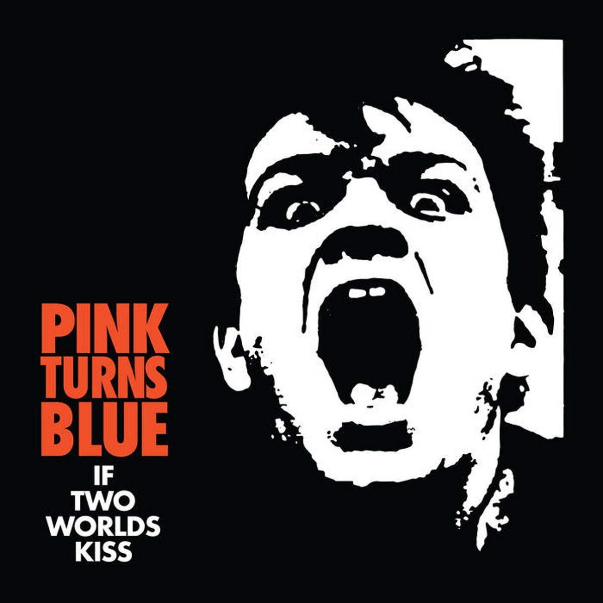 Pink Turns Blue - If Two Worlds Kiss (Coke Bottle Clear Vinyl)