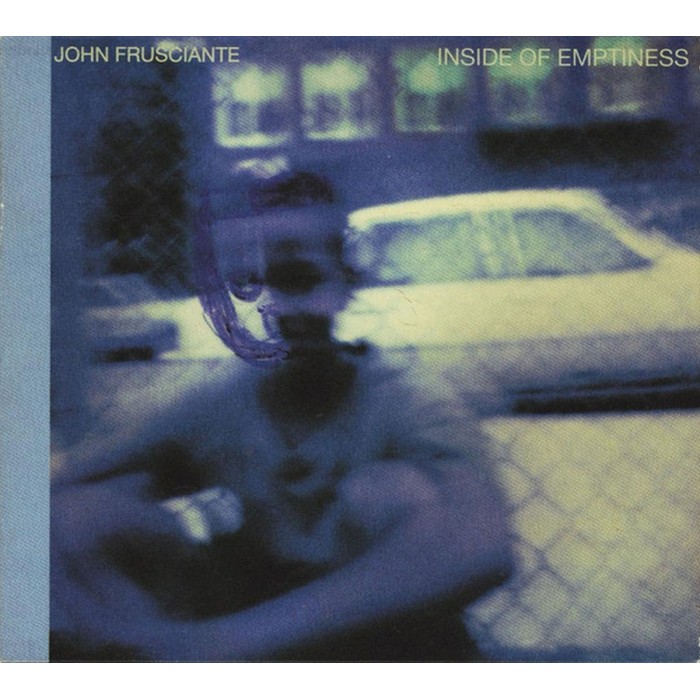 John Frusciante - Inside Of Emptiness