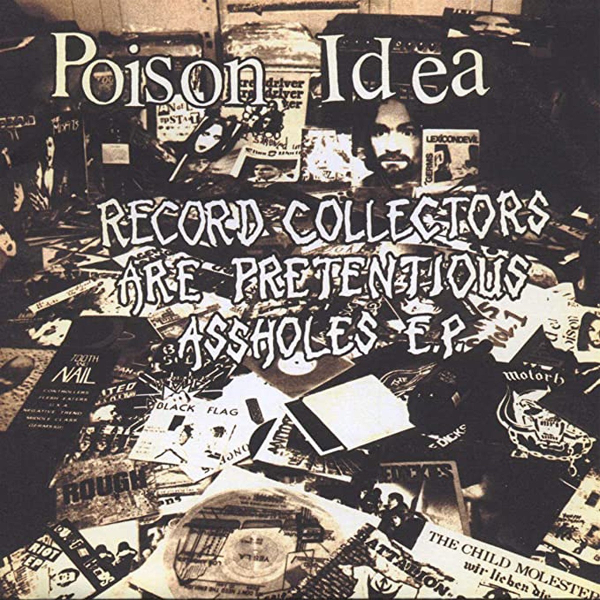 Poison Idea - The Fatal Erection Years