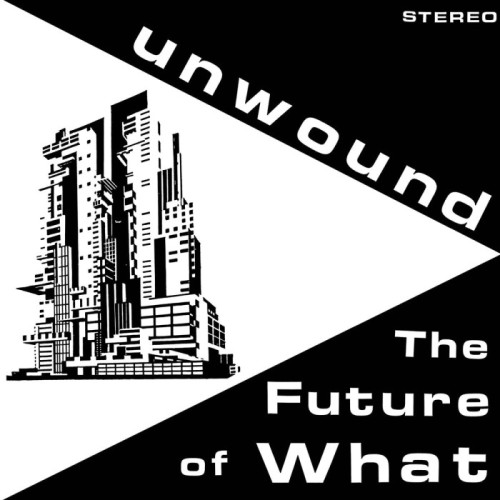 Unwound - The Future Of What (Opaque Yellow Vinyl)