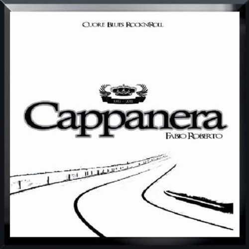 Cappanera - Cuore Blues Rock'N'Roll