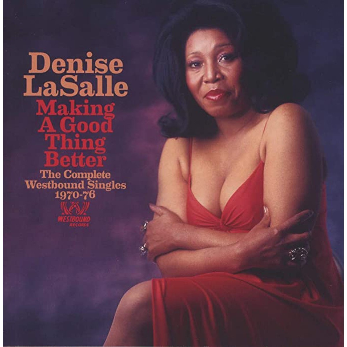 Denise Lasalle - Making A Good Thing Better - The Complete Westbound Singles