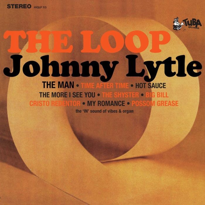 Johnny Lytle - The Loop