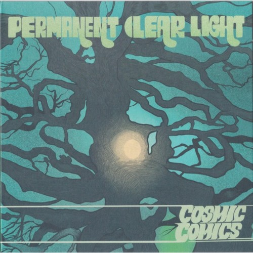 Permanent Clear Light - Cosmic Comics