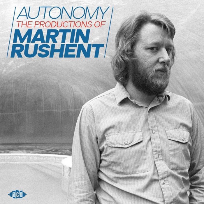 Various Artists - Autonomy - The Productions Of Martin Rushent