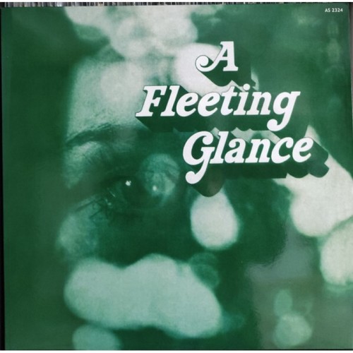 A Fleeting Glance - A Fleeting Glance