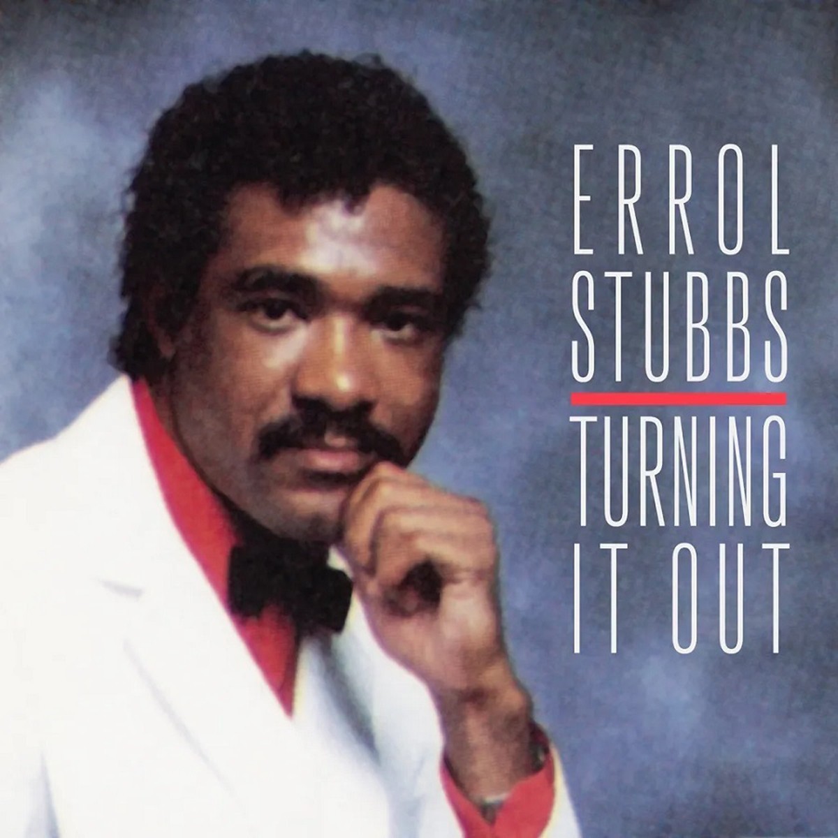 Errol Stubbs - Turning It Out