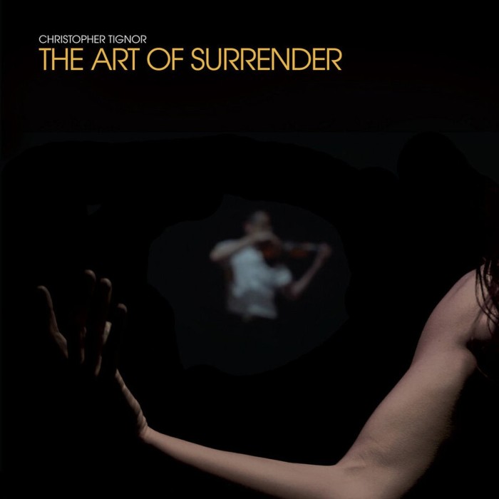 Christopher Tignor - Art Of Surrender