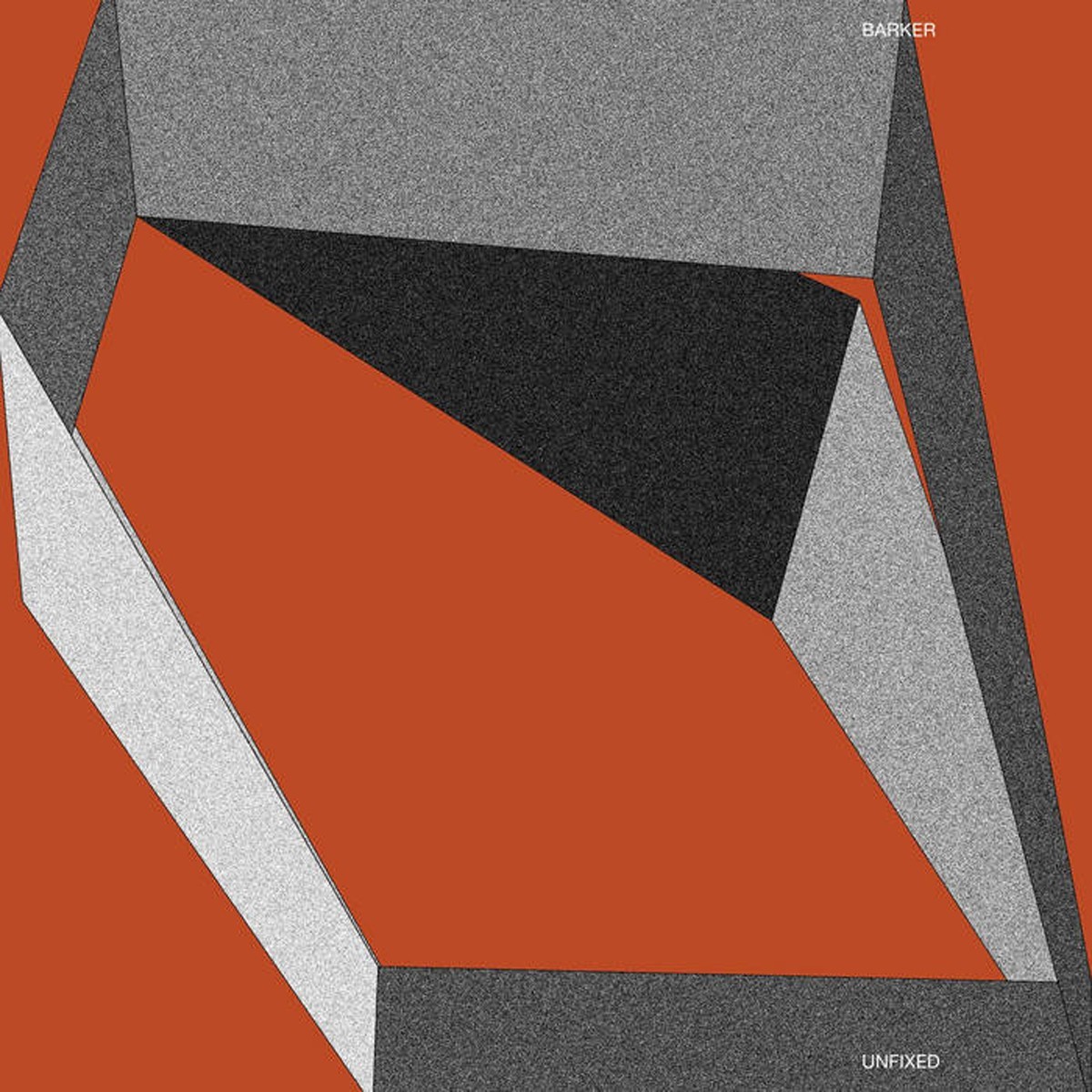 Barker - Unfixed (Clear Vinyl)