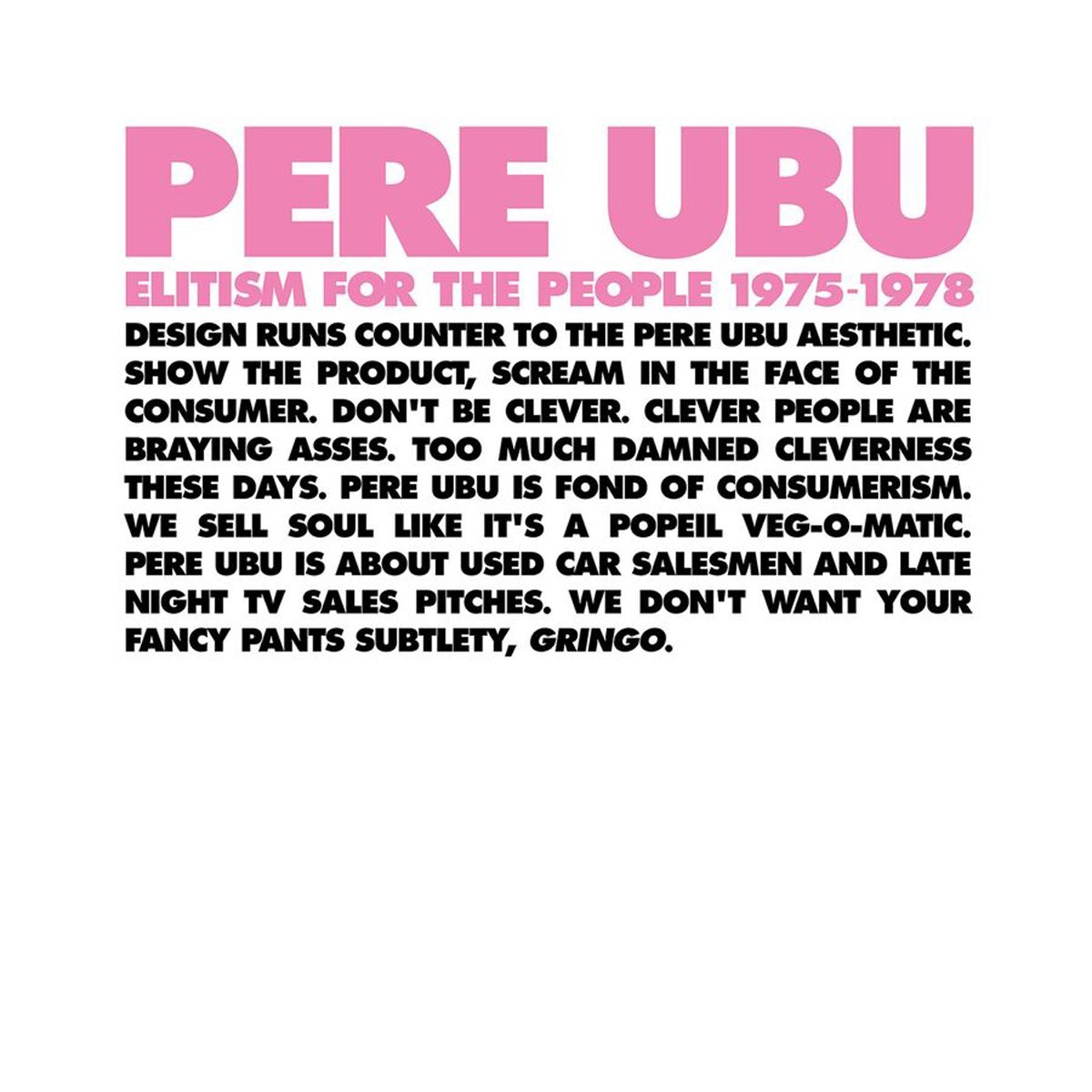 Pere Ubu - Elitism For The People: 1975-1978