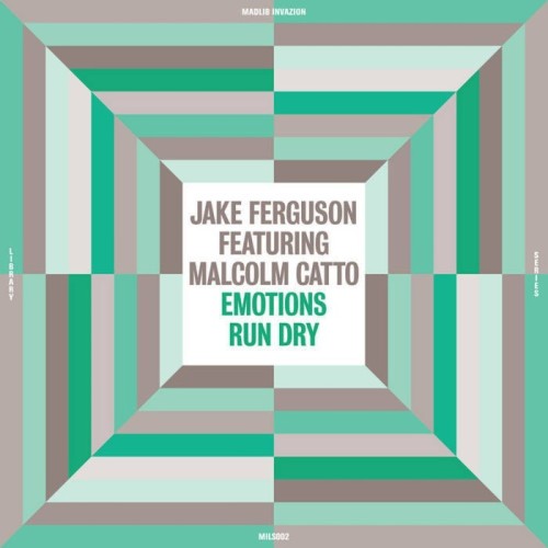 Jake Ferguson - Emotions Run Dry