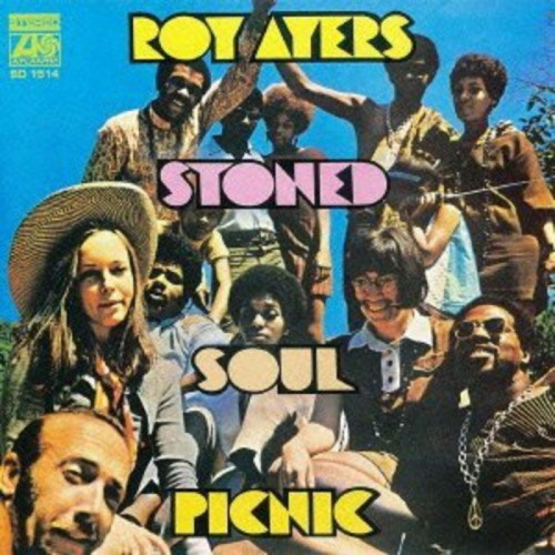 Roy Ayers - Stoned Soul Picnic
