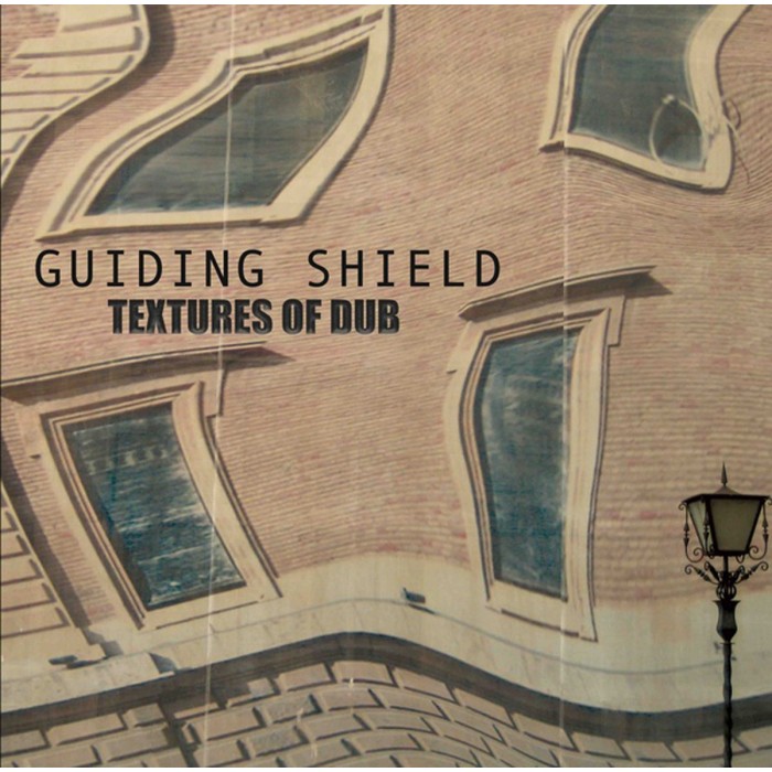 Guiding Shield - Textures Of Dub