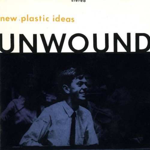 Unwound - New Plastic Ideas (Translucent Orange Vinyl)
