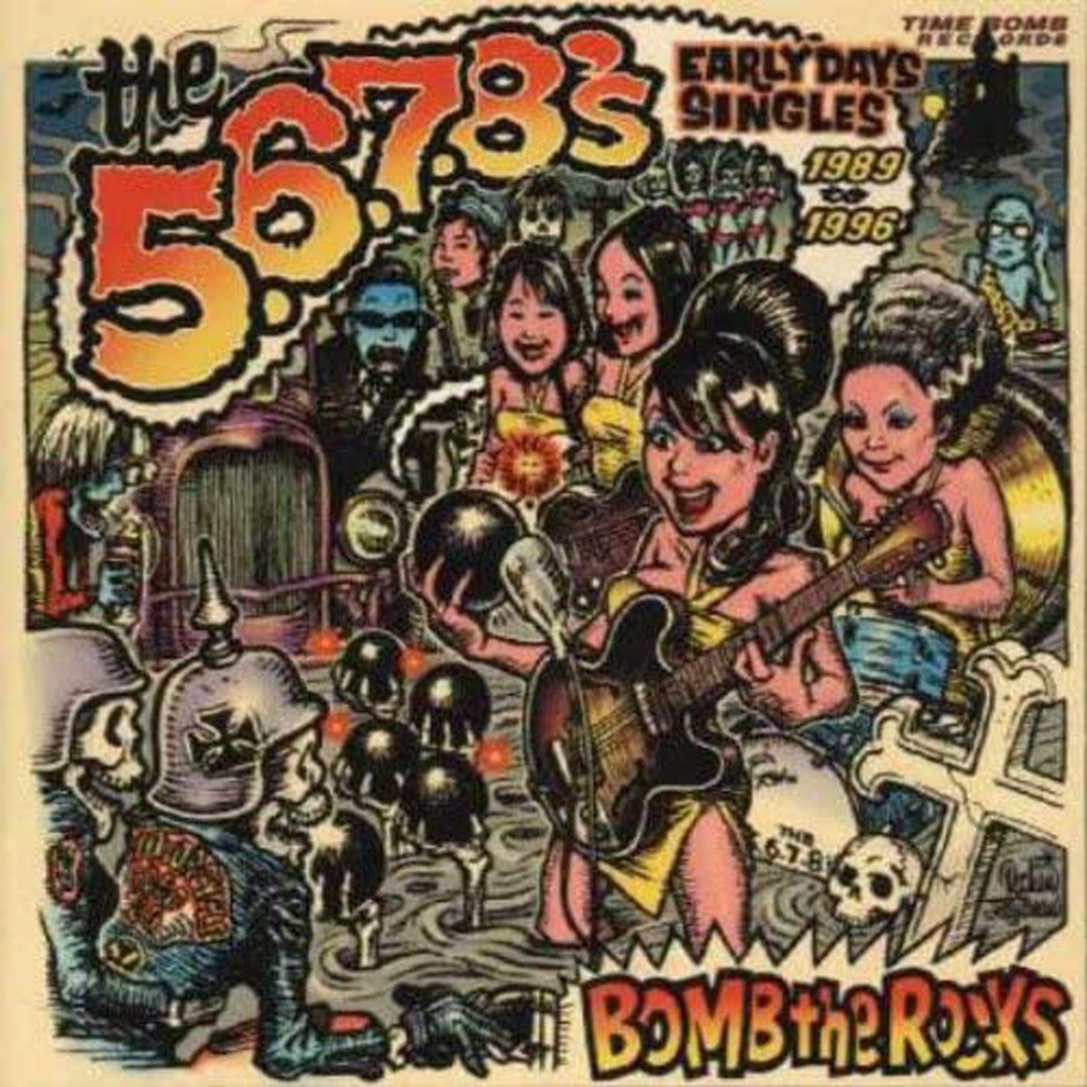 The 5.6.7.8's - Bomb The Rocks: Early Days Singles 1989 - 1996